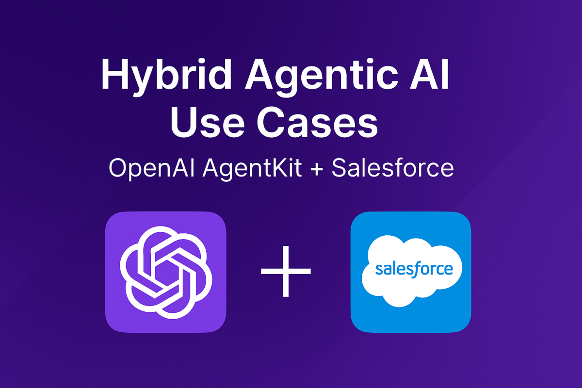 Hybrid Agentic AI Use Cases: Combining OpenAI AgentKit and Salesforce&nbsp;Agentforce